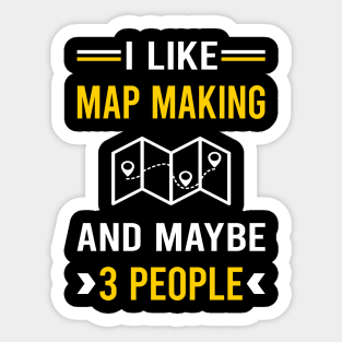 3 People Map Making Maker Mapmaking Mapmaker Cartography Cartographer Sticker